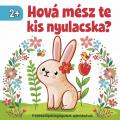 Szalay: Hová mész te kis nyulacska? 2+