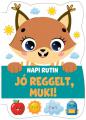 Szalay: Jó reggelt, Muki! -Napi rutin