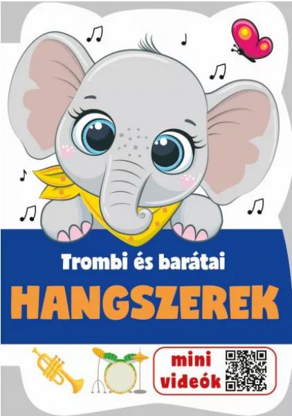 Szalay: Hangszerek - Trombi és barátai -Mini Videók