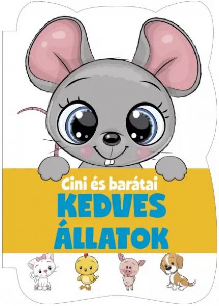 Szalay: Kedves állatok - Cini és barátai