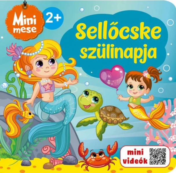 Szalay: Sellőcske szülinapja 2+ - Mini Videók