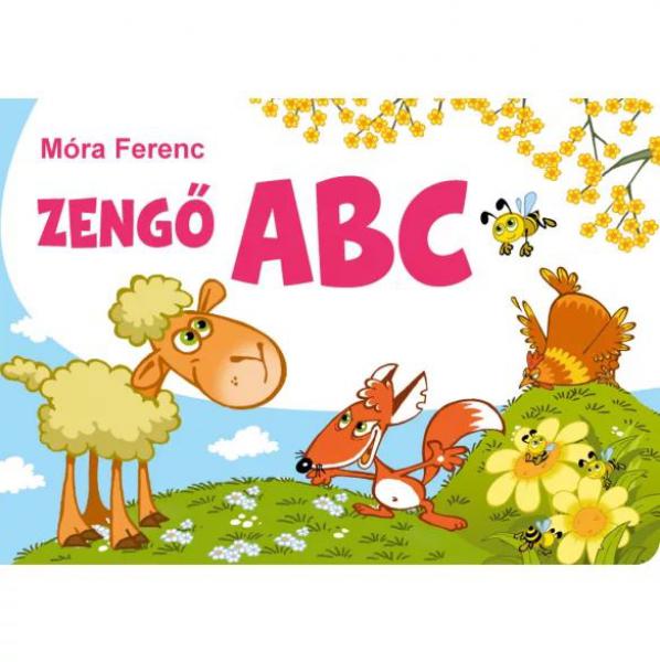 Szalay: Zengő ABC- Móra Ferenc